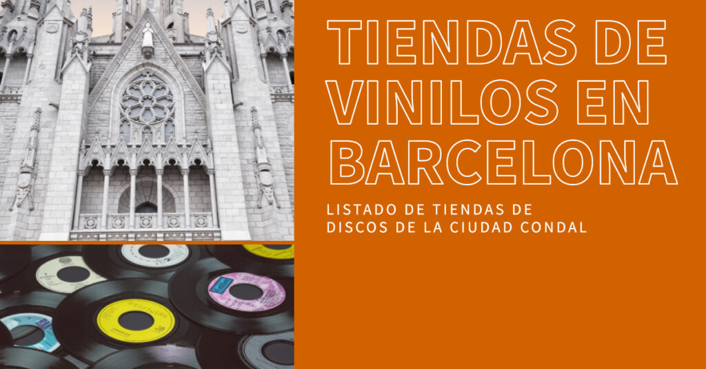 Tiendas de discos en Barcelona