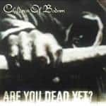 Children of Bodom - Are You Dead Yet? portada