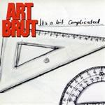 Art Brut - It's a Bit Complicated portada