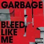 Garbage - Bleed Like Me portada