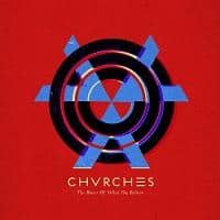Chvrches - The Bones of What You Believe portada