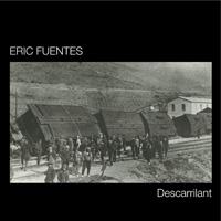 Eric Fuentes - Descarrilant portada