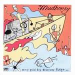 Mudhoney - Every Good Boy Deserves Fudge portada