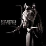 Neurosis - Given to the Rising portada