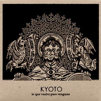 Kyoto - Lo Que Vuelve Para Vengarse portada