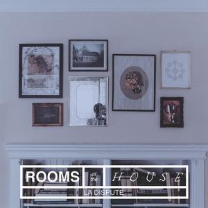 La Dispute - Rooms Of The House portada