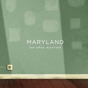Maryland - Los años muertos portada