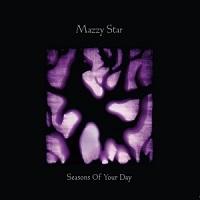 Mazzy Star - Seasons of Your Day portada