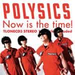Polysics - Now is the time! portada