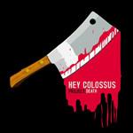 Hey Colossus - Project:Death portada