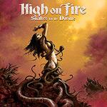 High On Fire - Snakes for the Divine portada
