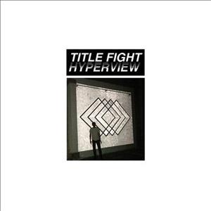 Title Fight - Hyperview portada