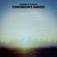 Boards of Canada - Tomorrow's Harvest portada