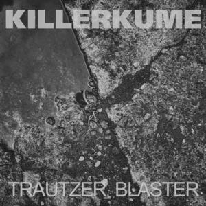 Killerkume - Trautzer Blaster portada