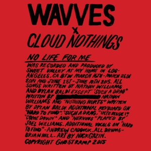 Wavves € Cloud Nothings - No Life For Me portada